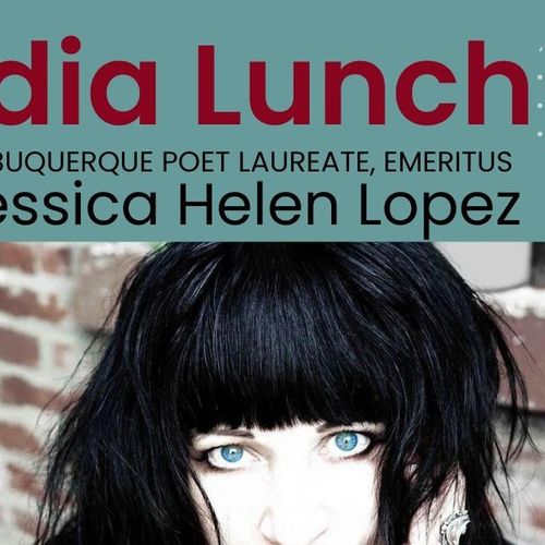 Lydia Lunch w/ Jessica Helen Lopez