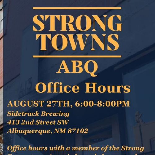 Strong Towns ABQ Office Hours