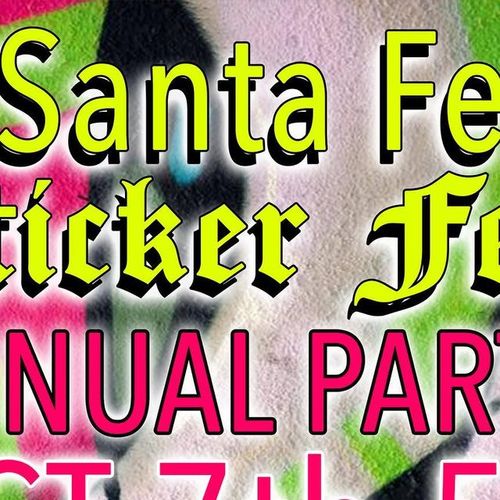Santa Fe Sticker Fest Annual Party