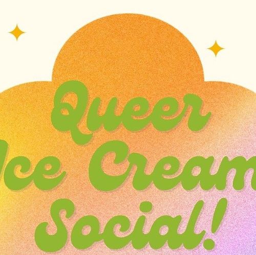 Queer Ice Cream Social