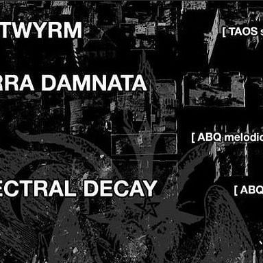 Dirtwyrm / Terra Damnata / Nil / Spectral Decay