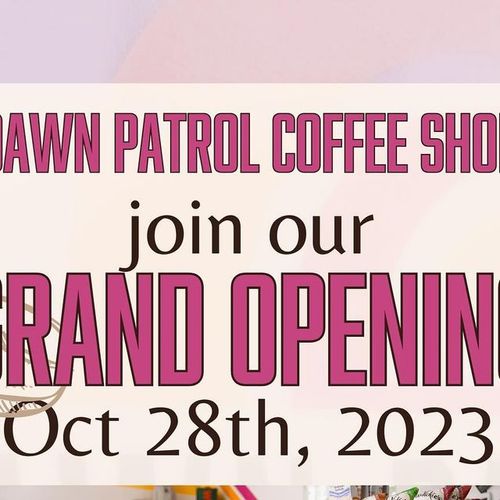 Dawn Patrol Coffee Opening