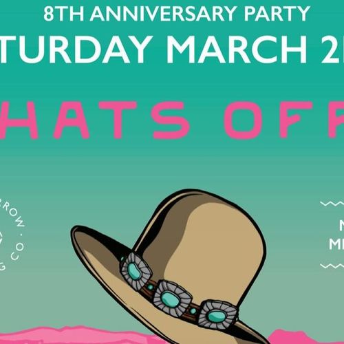Hats Off: 8th Anniversary