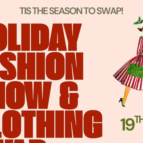 Holiday Fashion Show & Clothing Swap