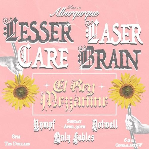 Lesser Care / Laser Brain