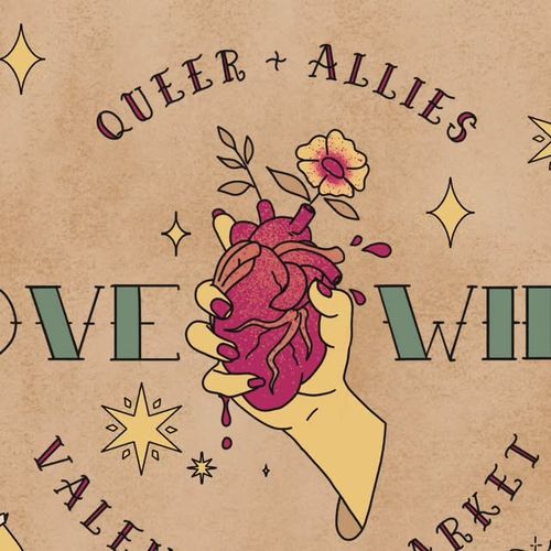 Love Wins: Queer & Allies Valentines Market