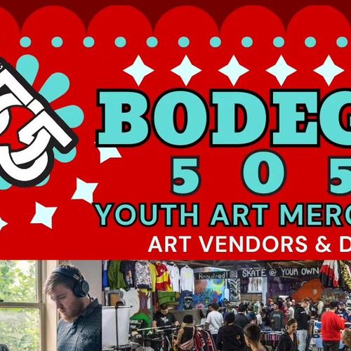 Bodega 505 Youth Art Market