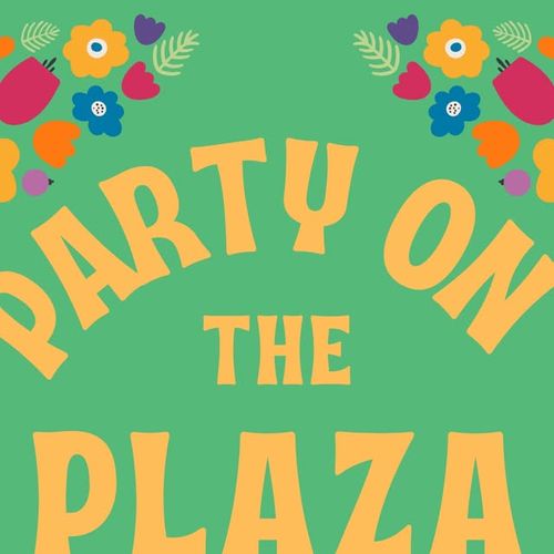 Party on the Plaza