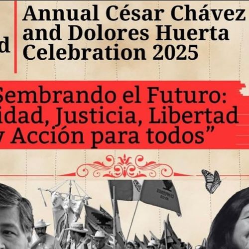 César Chávez and Dolores Huerta Celebration