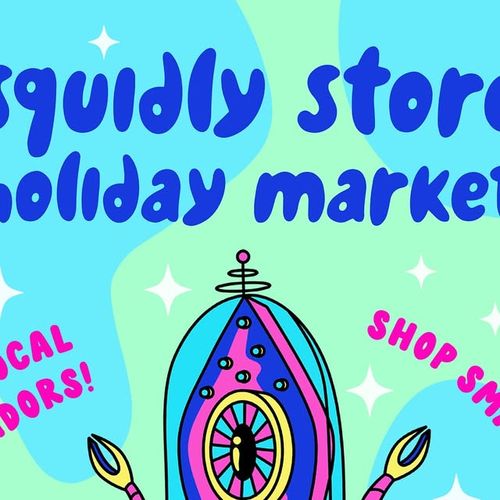 Squidly Store Holiday Market